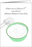 National Whipped Cream Day Mixer Blades and Bowl of Yummy Cream card