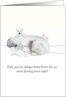 Birthday for Dad from Children Baby Polar Bears Disturbing Dad’s Nap card