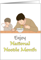 National Noodle Month Dad and Toddler Enjoying a Bowl of Noodles card