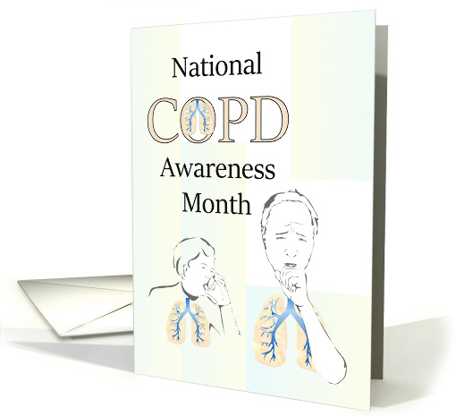 National COPD Awareness Month Educating the Public card (1554352)