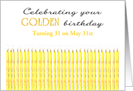 Golden Birthday Turning 31 on the 31st Custom Month card