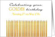 Golden Birthday Turning 27 on the 27th Custom Month card