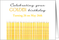 Golden Birthday Turning 26 on the 26th Custom Month card