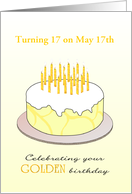 Golden Birthday Turning 17 on the 17th Custom Month card