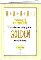 Golden Birthday Turning 9 on the 9th Custom Month card