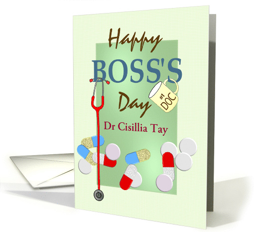 Boss's Day for Doctor Stethoscope And Medication Custom card (1584448)
