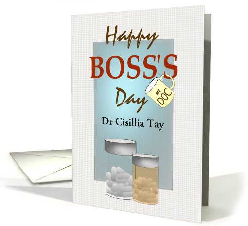 Boss's Day for Psychiatrist No1 Doc Capsules in Bottles Custom card