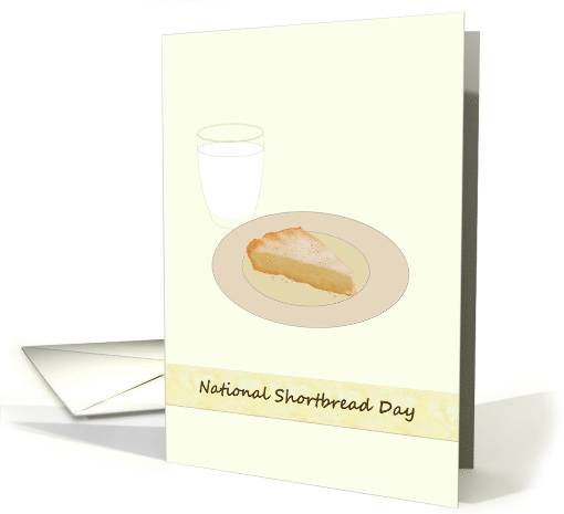 National Shortbread Day Piece of Shortbread and Glass of Milk card
