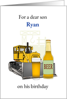 Construction Themed Birthday for Son Bulldozer and Beer Custom card