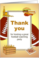 Thank You Hosting Football Watching Party Beer and Great Food card