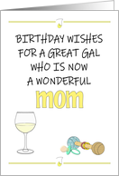 Birthday for New Mom White Wine Pacifier and Rattle card