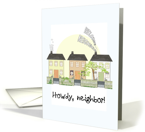 Welcome to Neighborhood Moving During Pandemic Social Distancing card