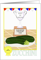 Best in Show at County Fair Prize Winning Zucchini Congratulations card