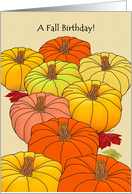 A Fall Birthday Fall Colored Pumpkins and Foliage card