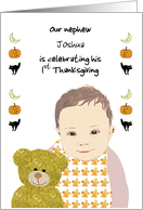 Nephew First Thanksgiving Smiling Baby And Teddy Custom card