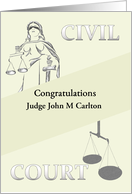 Becoming Civil Court Judge Lustitia Custom Congratulations card