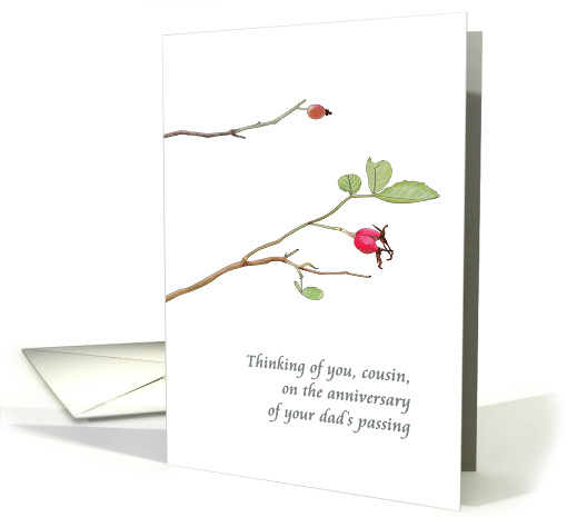 Anniversary Uncle's Passing Cousin to Cousin Rosehips on Twigs card