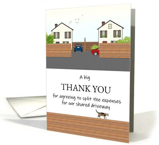 Thank You Neighbor Sharing Costs for Maintaining Shared Driveway card