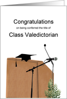 Congratulations Conferred Title Of Class Valedictorian card