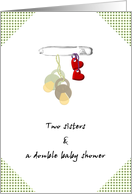 Invitation From Two Sisters Throwing A Double Baby Shower card