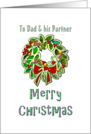 Christmas Greeting for Dad and Partner Holiday Wreath card