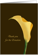 Thank You for Your Donation in Memory Of Calla Lily Flower card