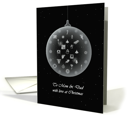 For Mom and Dad at Christmas Christmas Icons in a Glass Bauble card
