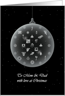 For Mom and Dad at Christmas Christmas Icons in a Glass Bauble card