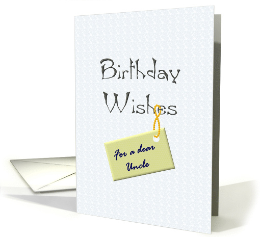 Birthday for Uncle Warm Wishes card (999345)