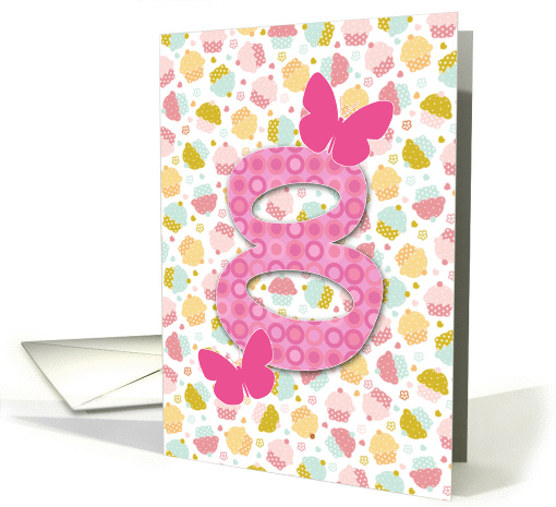 8 Year Old Girl's Birthday Card with Cupcakes and Butterflies card