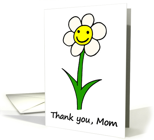Thank You Mom Smiling Cartoon Cheeky Fun Happy Flower Big Smile card