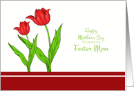 Mother’s Day for Foster Mom - Red Tulips card