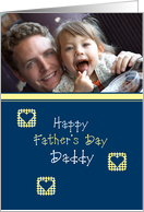 Father’s Day for Daddy Custom Photo card