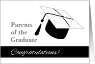 Congratulations for Parents of Graduate - Black and White Grad Cap card