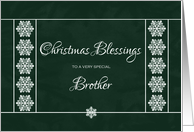 Christmas Blessings for Brother - Snowflakes card