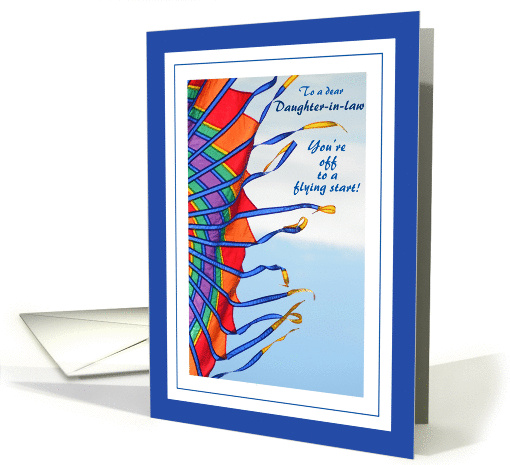 Off to College for Daughter in Law - Colorful Kite in the Wind card