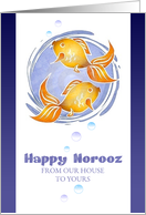 Happy Norooz - From Our House to Yours - Goldfish and Bubbles card