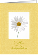 Mom Thank You for Being There for Me, Daisy card