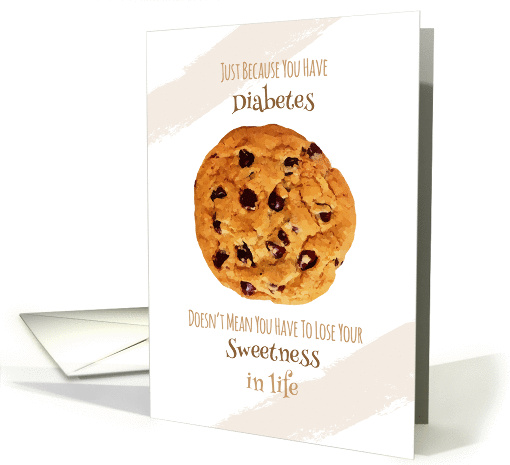 Diabetes Encouragement Chocolate Chip Cookie card (1281148)