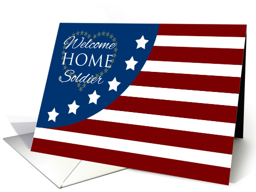 Military Welcome Home Soldier Stars & Stripes Flag card (1291532)