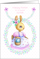 Happy Easter to Sister Easter Bunny with Colored Egg card