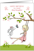 Happy Birthday for Step Daughter Girl on Swing, Bunny and Butterfly card