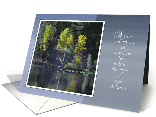 Happy Father's Day ~ A True Reflection of Ourselves card (899644)