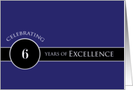 Business Employee 6th Anniversary/ Circle of Excellence card