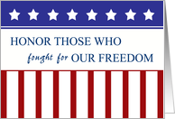 Veterans Day Honor Those Who Fought for our Freedom Stars and Stripes card