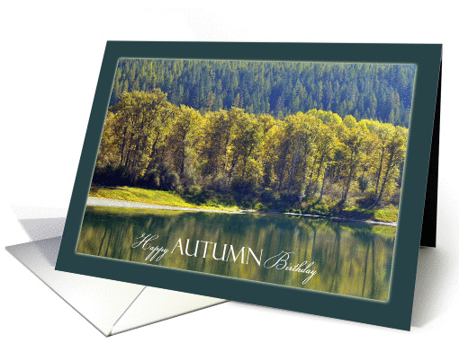 Happy Autumn Birthday ~ Fall Reflections on the Water card (975379)