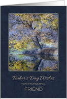 Father’s Day For Friend ~ Trees Reflection on the Water card