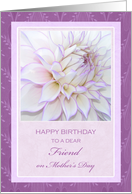 For Friend’s Birthday on Mother’s Day ~ Dahlia card