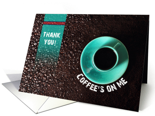 Thank You, with Coffee Gift Card Enclosed card (1462708)