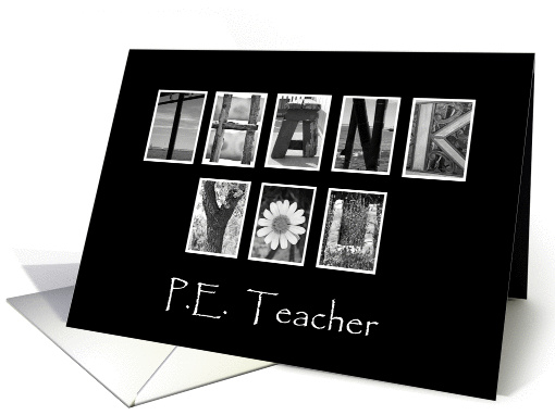 P.E. Teacher - Teacher Appreciation Day - Alphabet Art card (922326)
